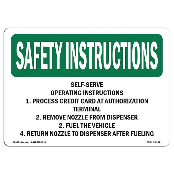 OSHA, 18" Height, Rigid Plastic, 24" x 18", Landscape, Self-Serve Operating Instructions 1. Process
